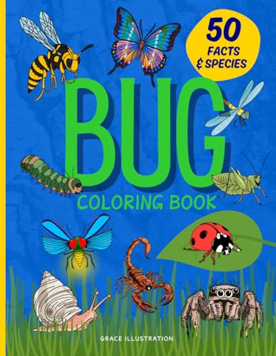 Bug Coloring Book 50 Facts and Species